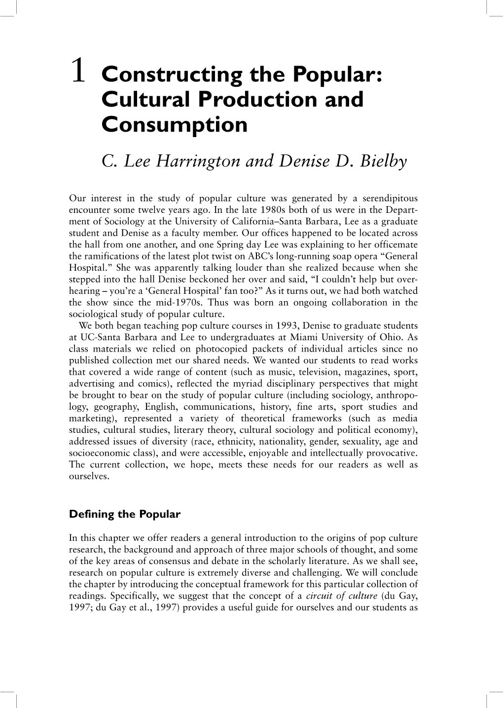 Cultural Production and Consumption
