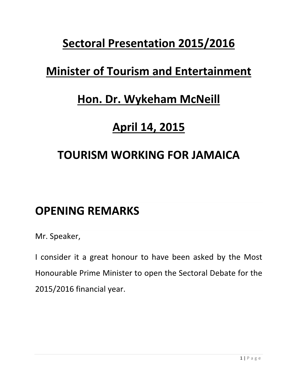 Sectoral Presentation 2015/2016 Minister of Tourism And