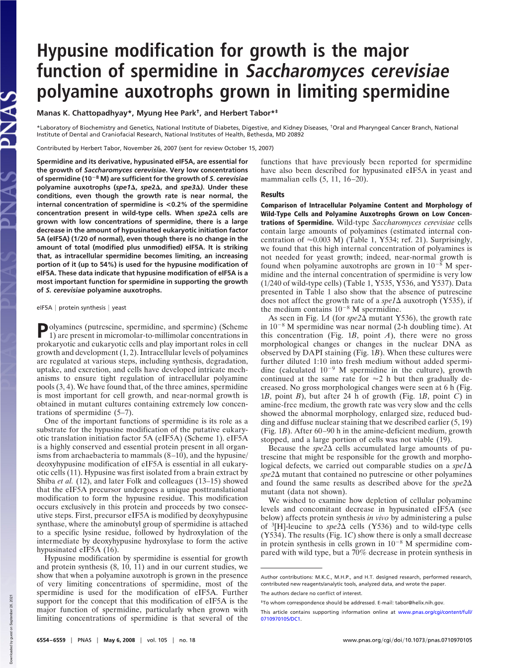 Hypusine Modification for Growth Is the Major Function of Spermidine in Saccharomyces Cerevisiae Polyamine Auxotrophs Grown in Limiting Spermidine