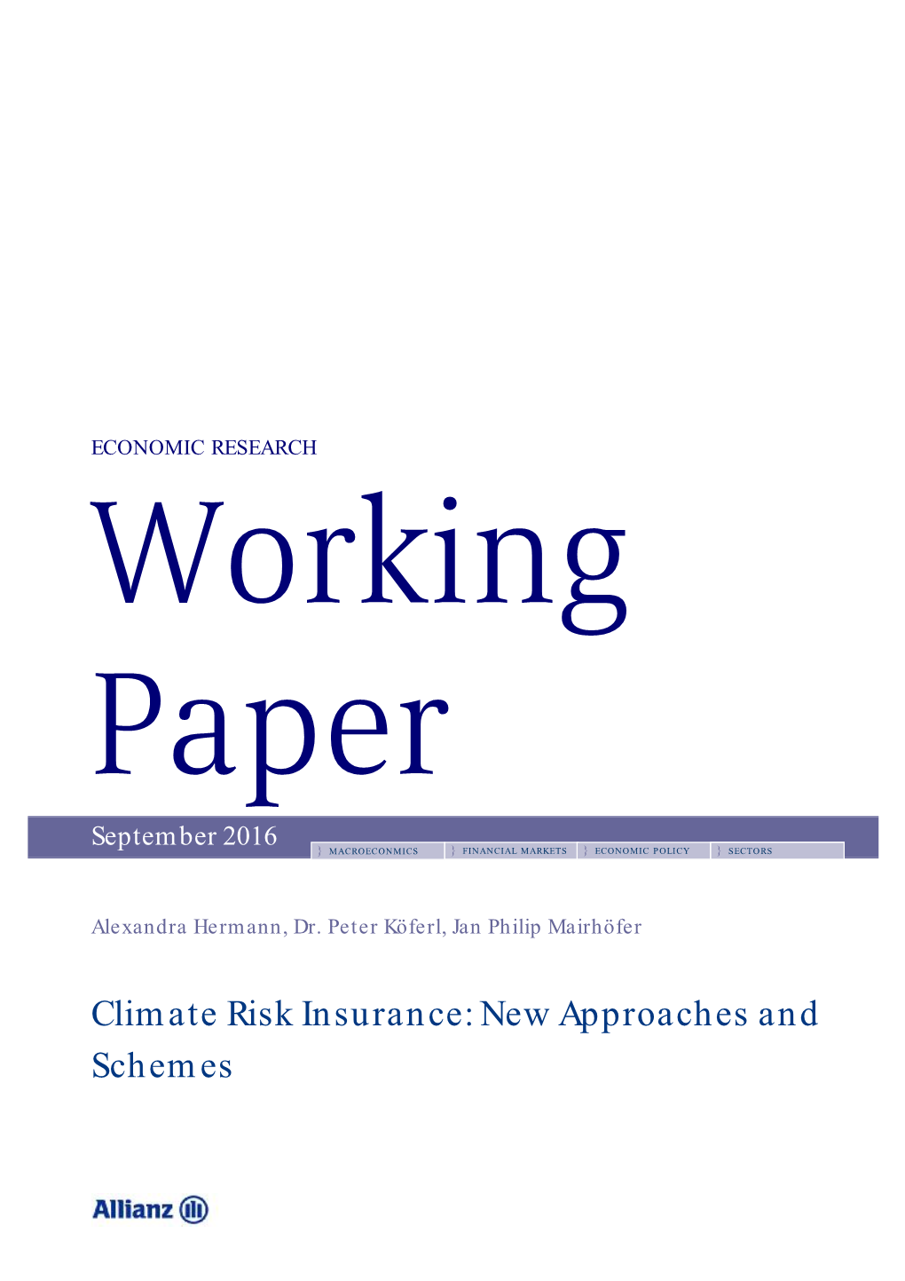 Climate Risk Insurance: New Approaches and Schemes