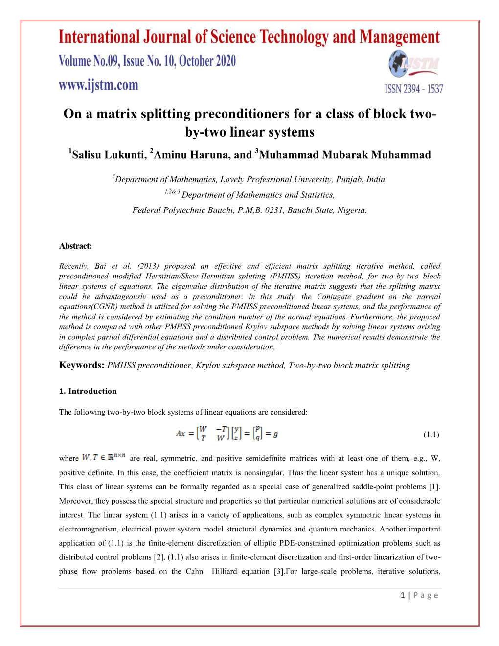 On a Matrix Splitting Preconditioners for a Class of Block Two- By-Two Linear Systems 1Salisu Lukunti, 2Aminu Haruna, and 3Muhammad Mubarak Muhammad