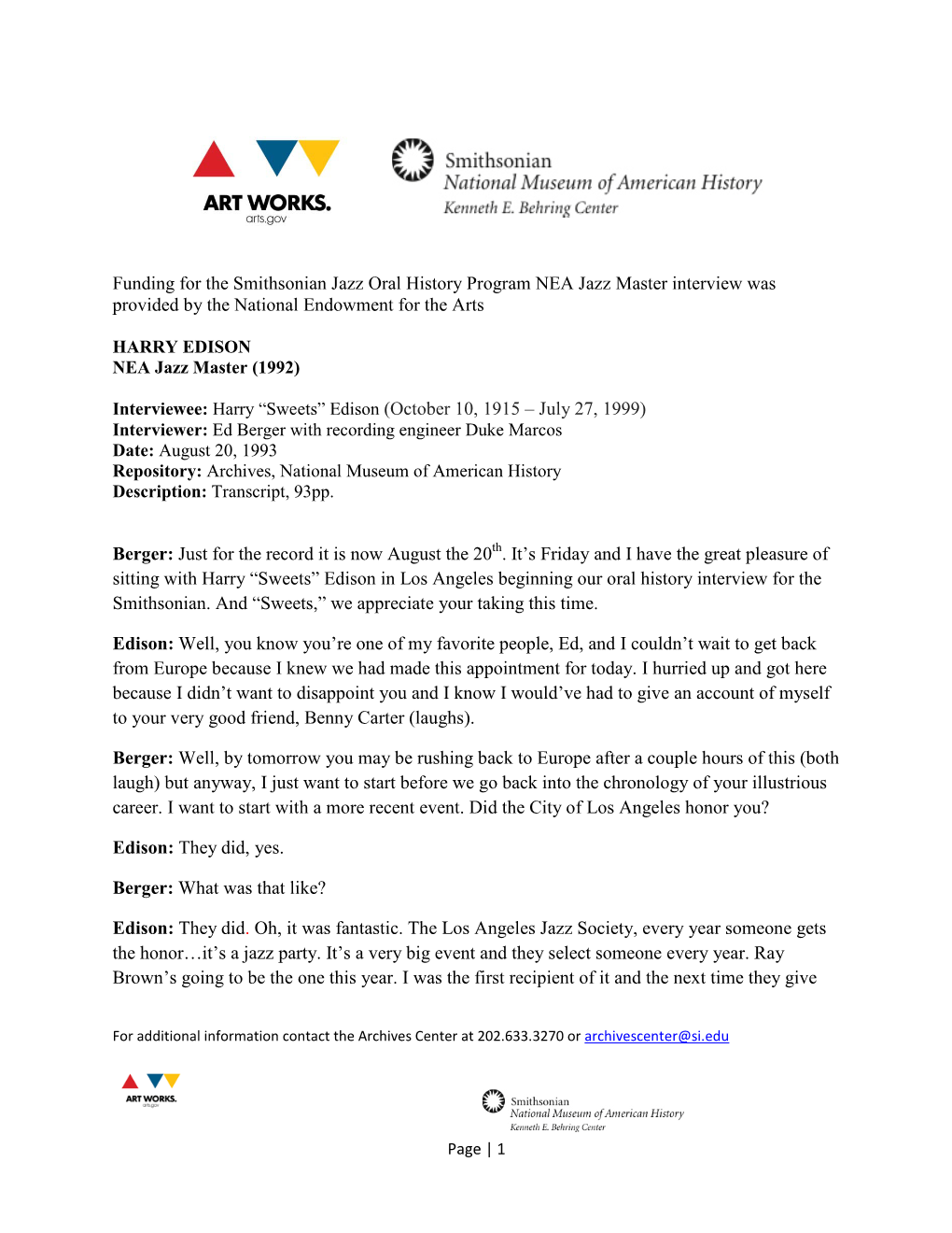 Funding for the Smithsonian Jazz Oral History Program NEA Jazz Master Interview Was Provided by the National Endowment for the Arts