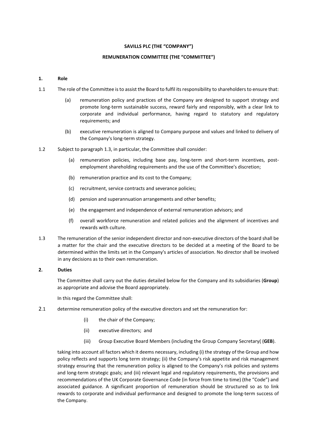 Remuneration Committee (The “Committee”)