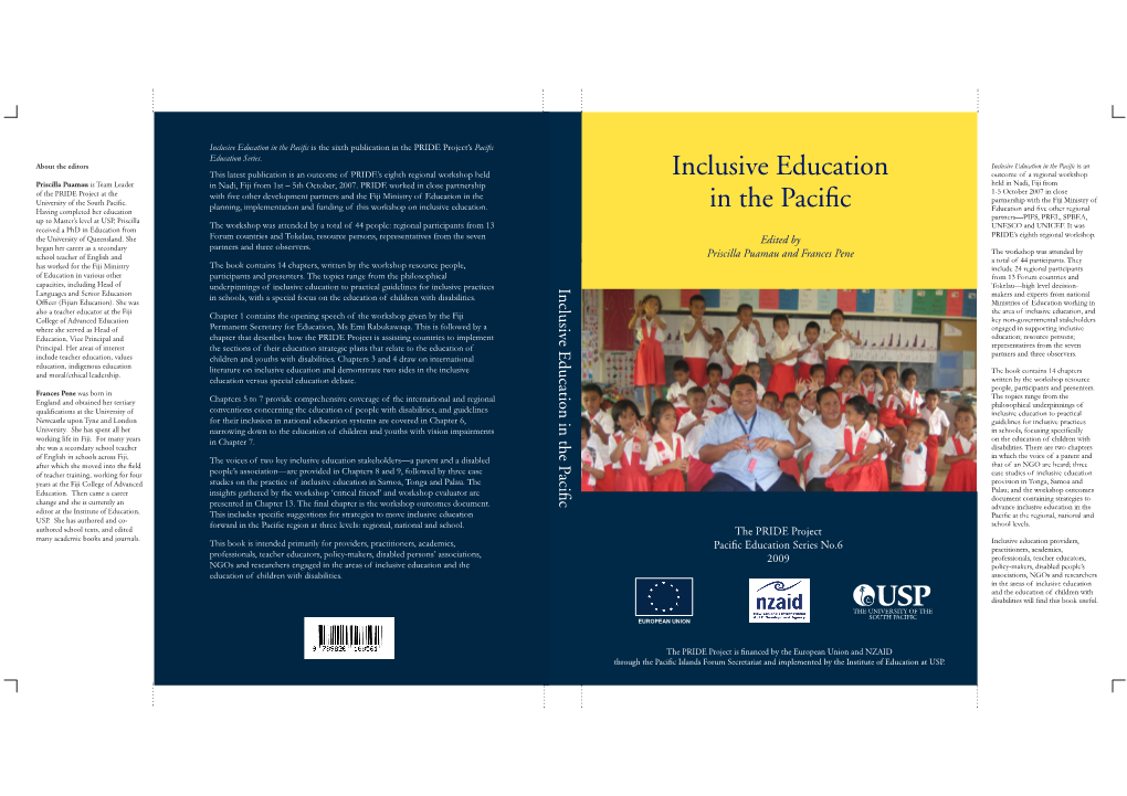 Inclusive Education in the Pacific Is the Sixth Publication in the PRIDE Project’S Pacific Education Series