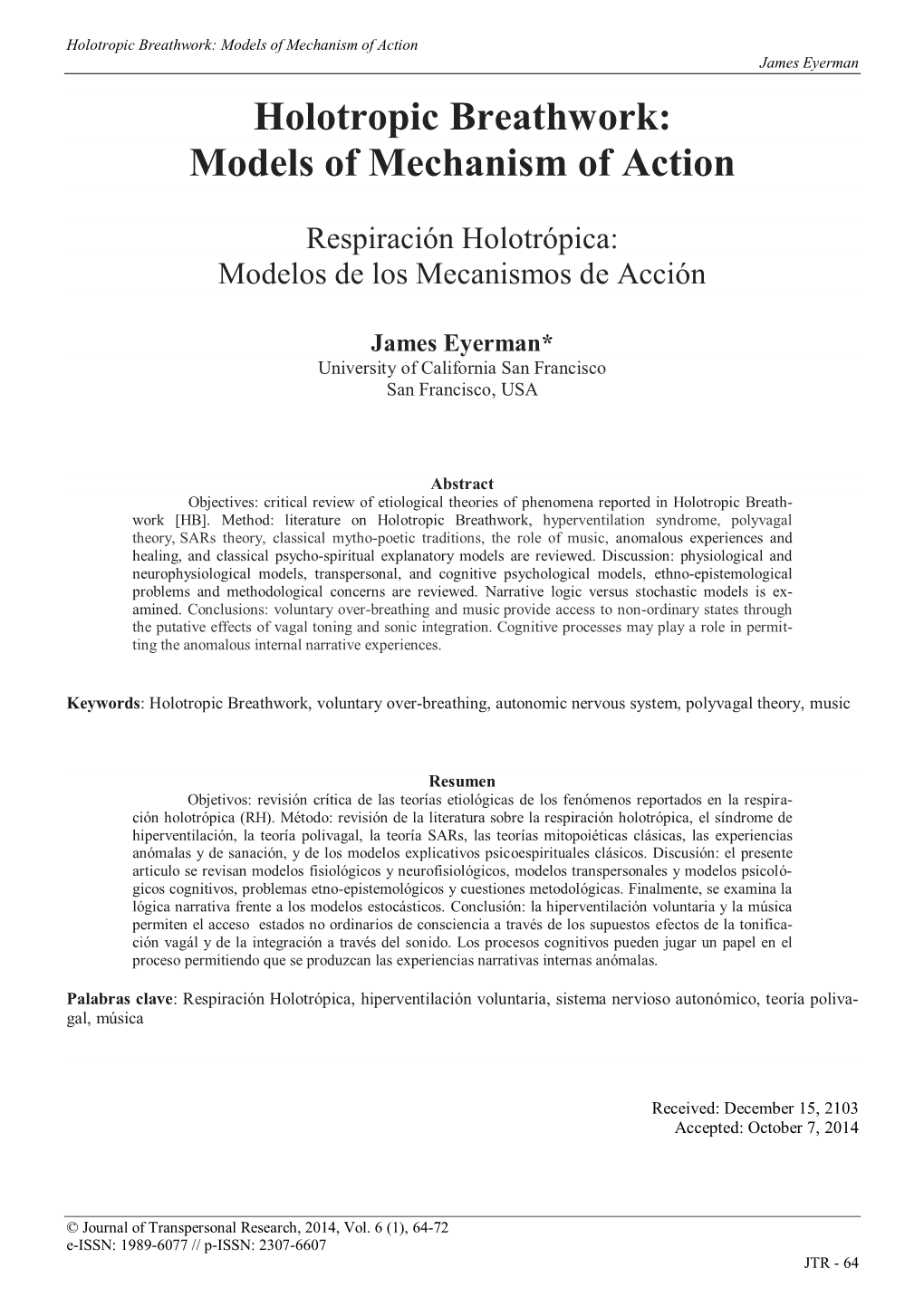 Holotropic Breathwork: Models of Mechanism of Action James Eyerman