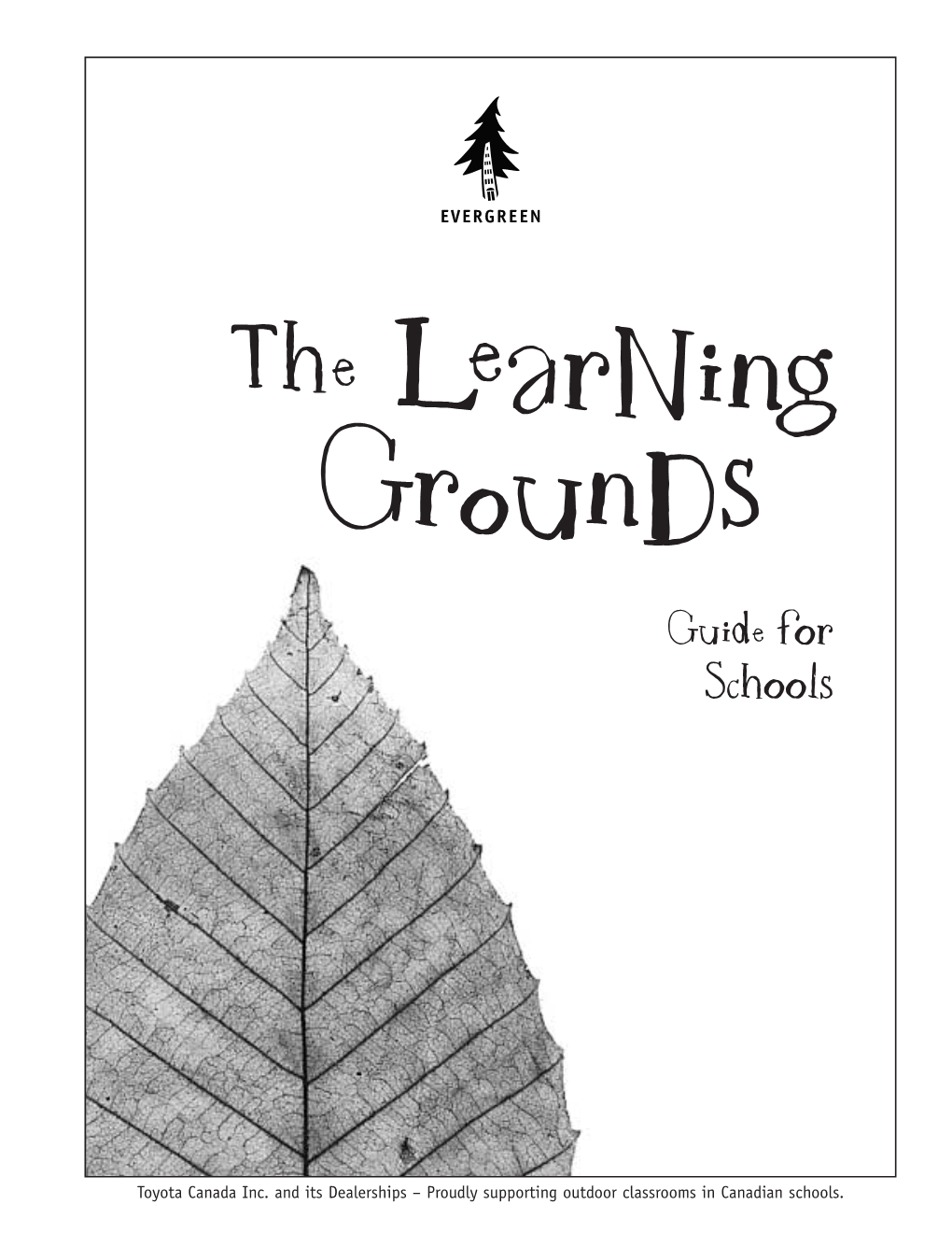 The Learning Grounds Guide for Schools
