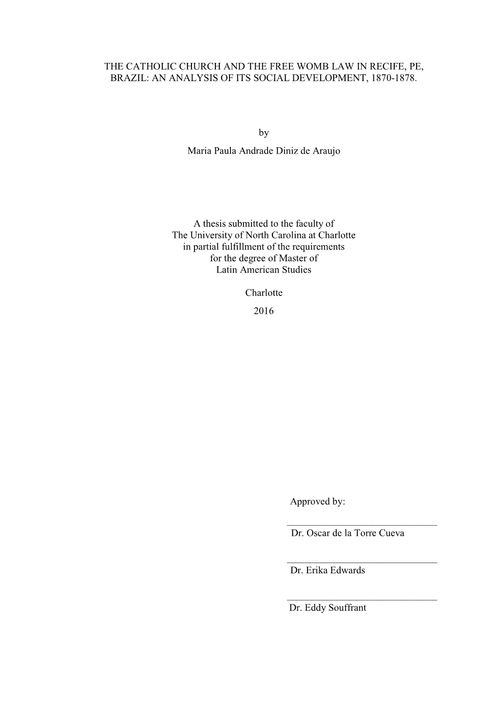 The Catholic Church and the Free Womb Law in Recife, Pe, Brazil: an Analysis of Its Social Development, 1870-1878