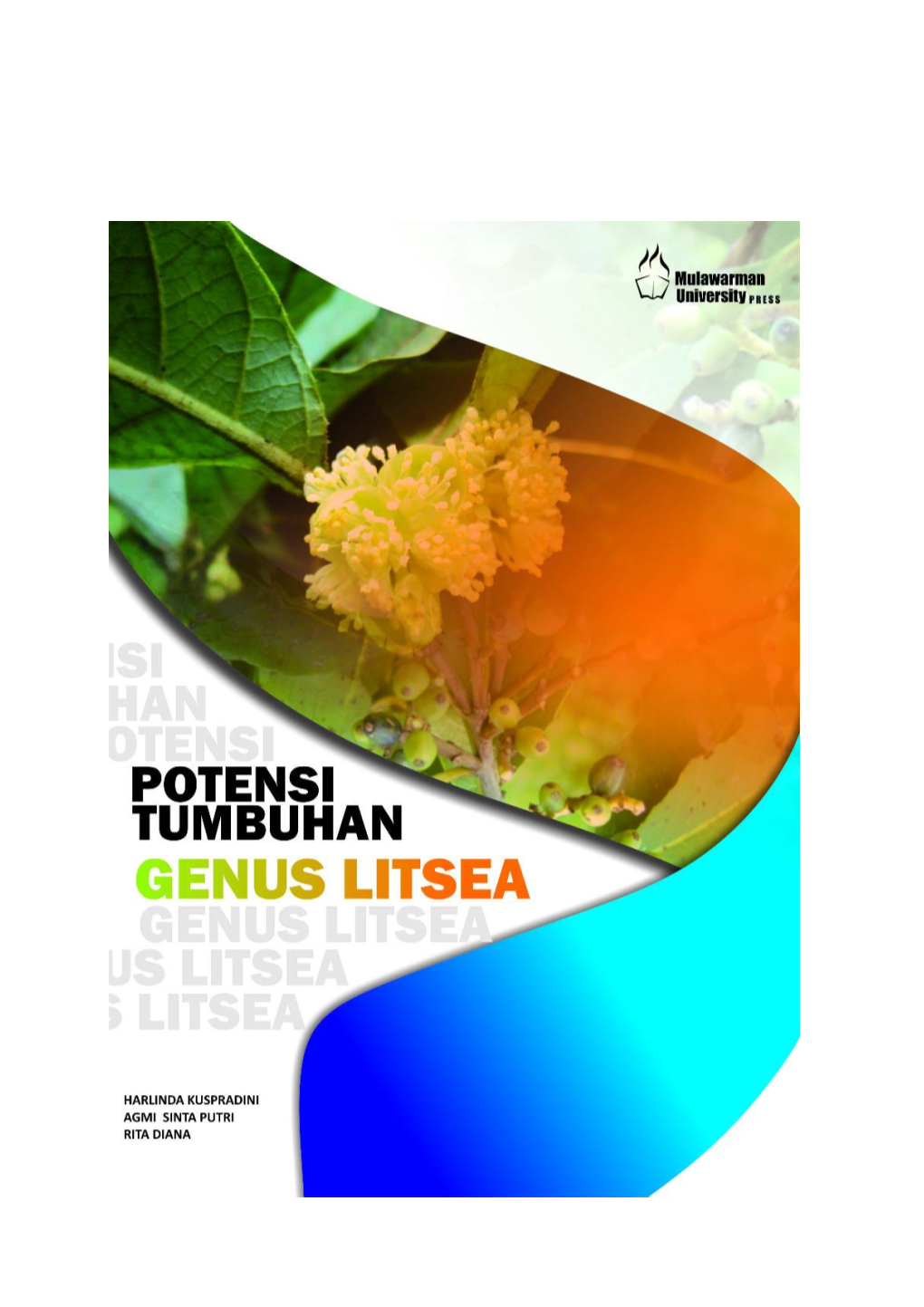 Potensi Tumbuhan Genus Litsea