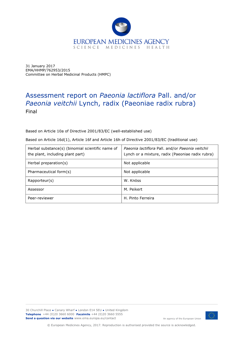 Assessment Report on Paeonia Lactiflora Pall. And/Or Paeonia Veitchii Lynch, Radix (Paeoniae Radix Rubra) Final