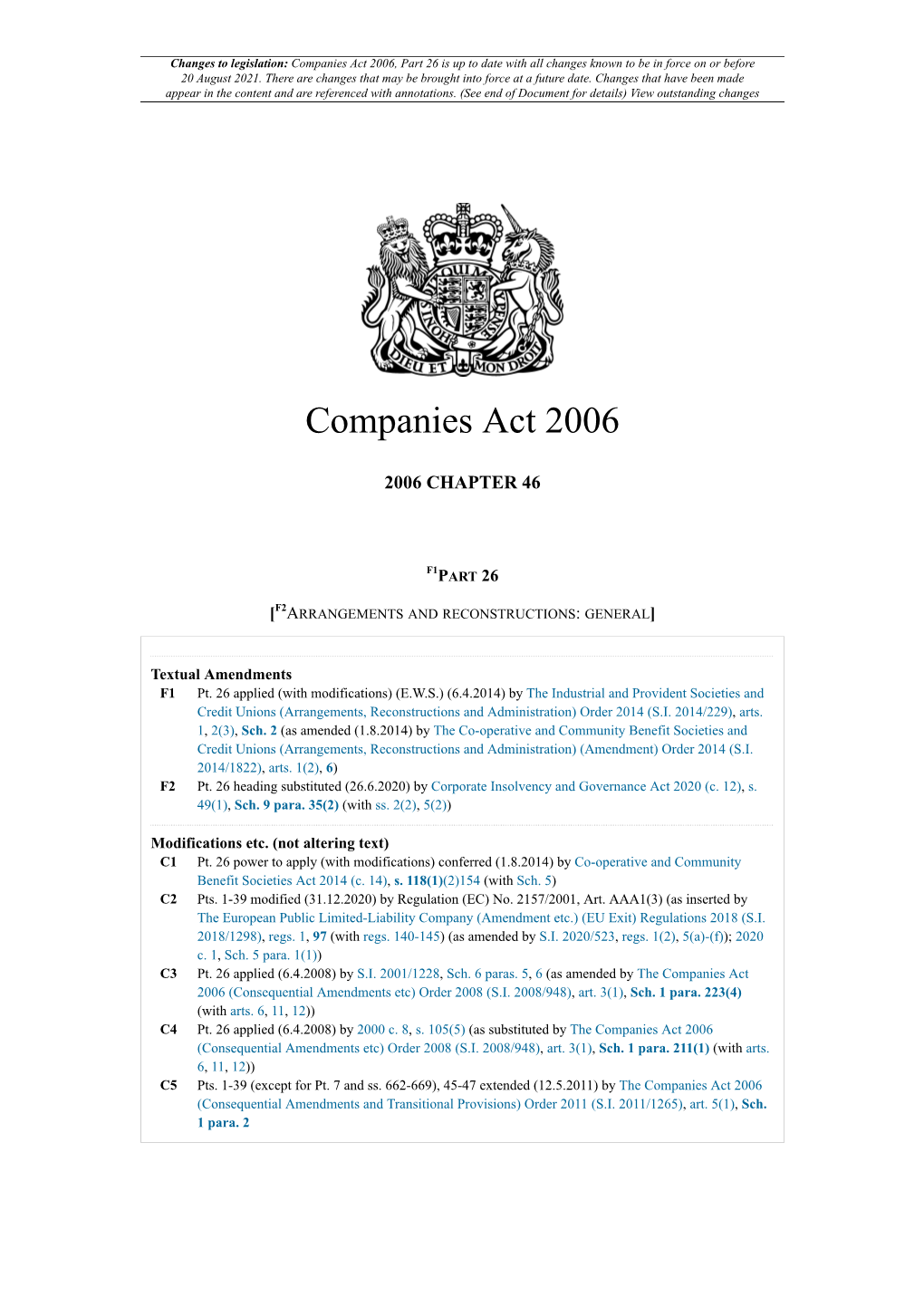 Companies Act 2006, Part 26 Is up to Date with All Changes Known to Be in Force on Or Before 20 August 2021