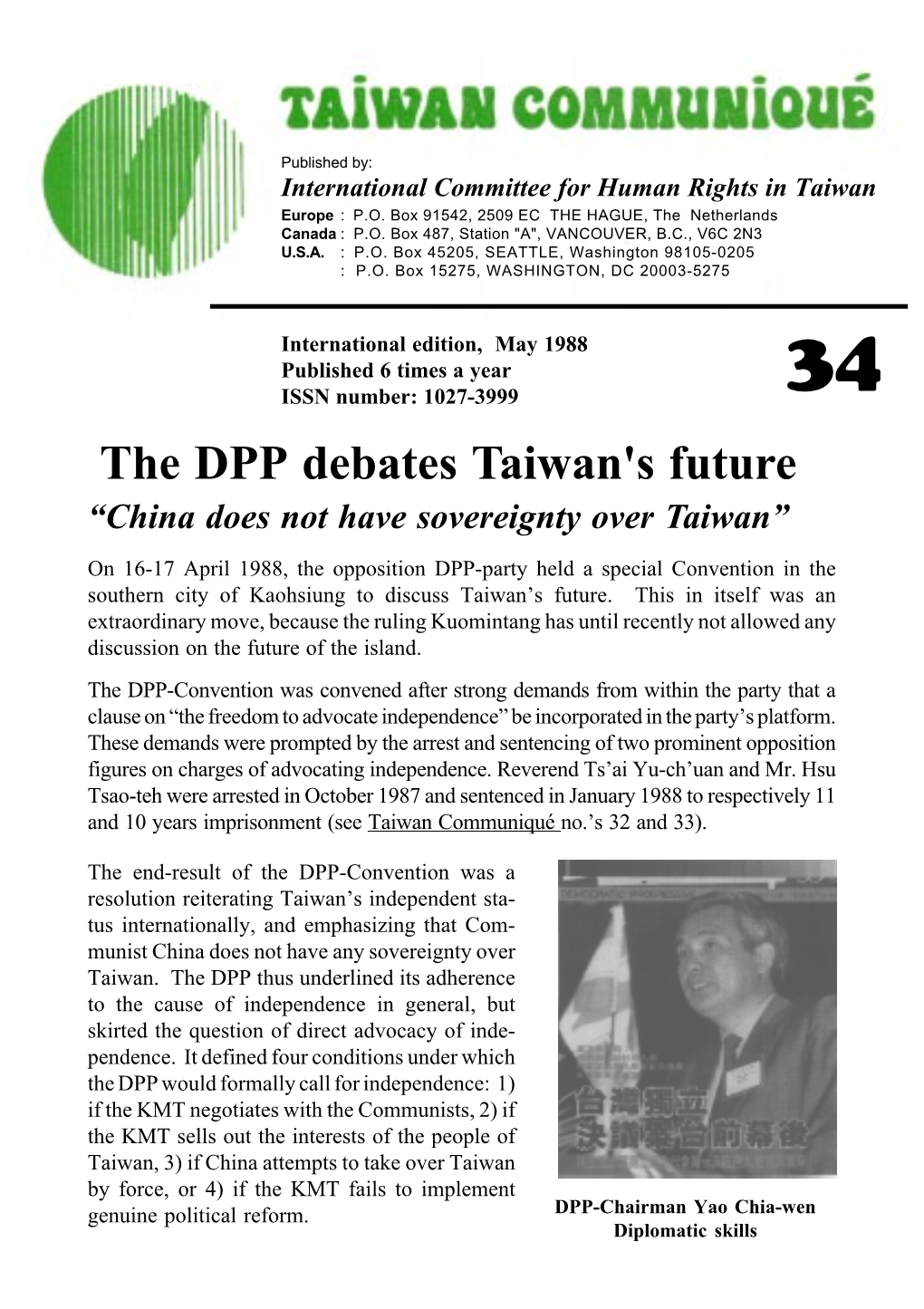 The DPP Debates Taiwan's Future “China Does Not Have Sovereignty Over Taiwan”