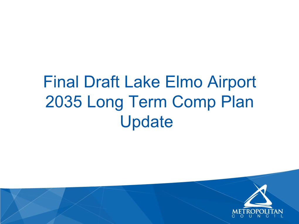 Lake Elmo Airport 2035 Long Term Comp Plan Update