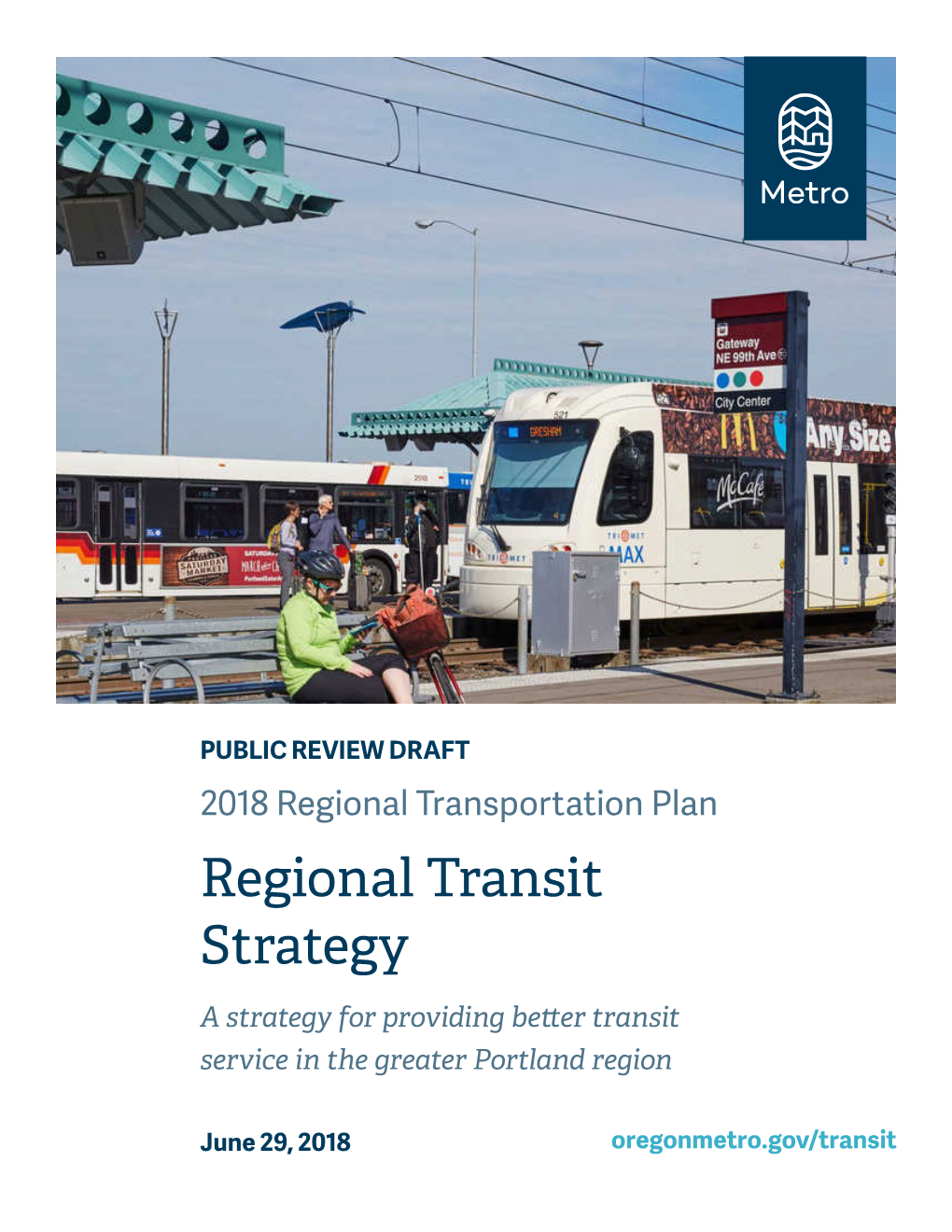 Regional Transit Strategy: 2018 Regional Transportation Plan | June 29, 2018 I