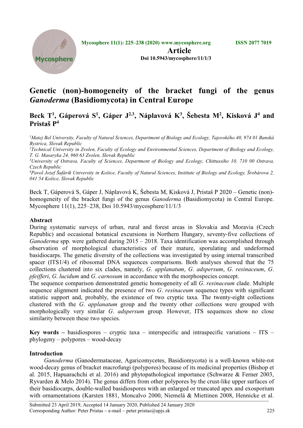 Homogeneity of the Bracket Fungi of the Genus Ganoderma (Basidiomycota) in Central Europe