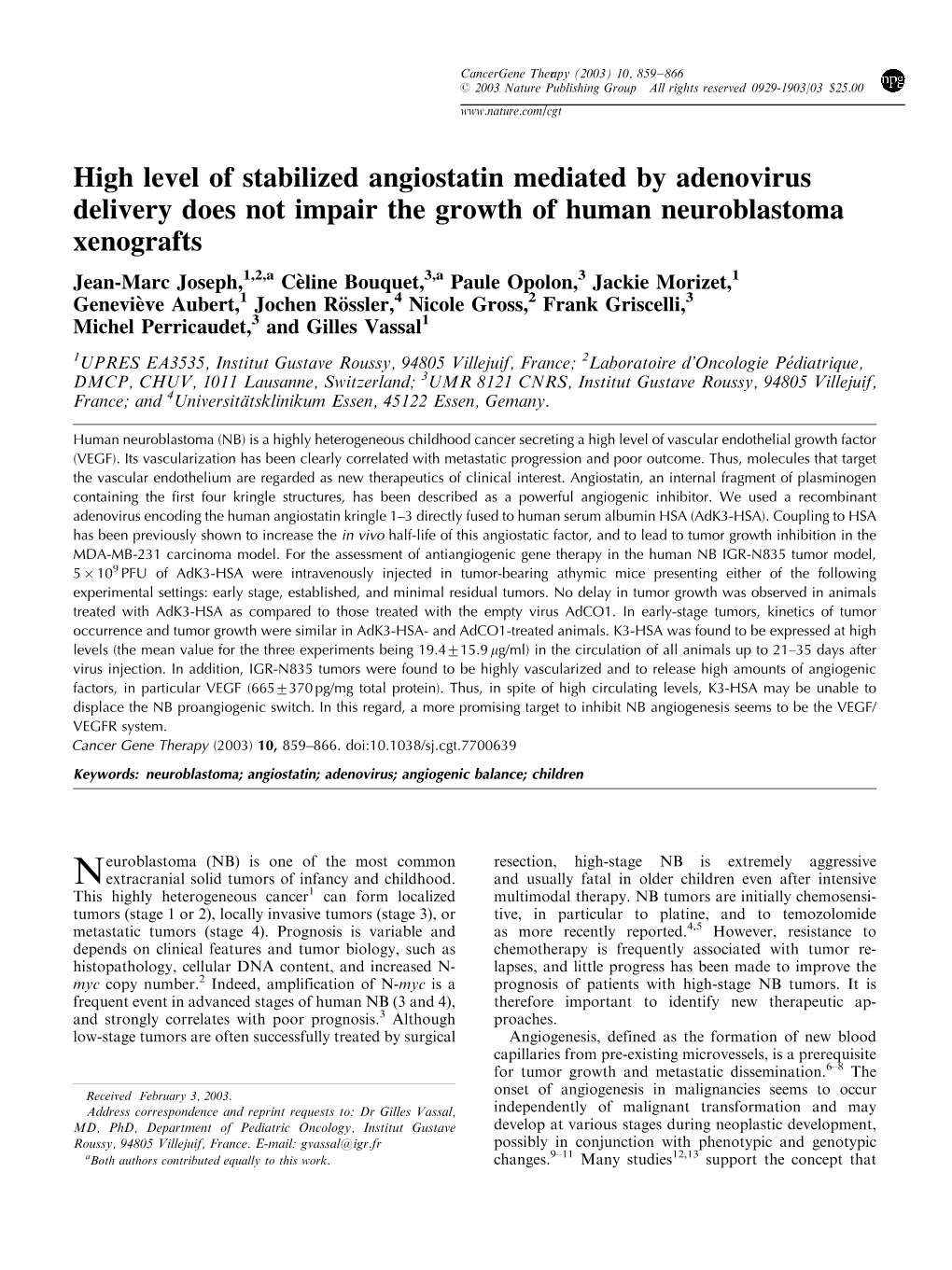 High Level of Stabilized Angiostatin Mediated by Adenovirus Delivery Does Not Impair the Growth of Human Neuroblastoma Xenograft