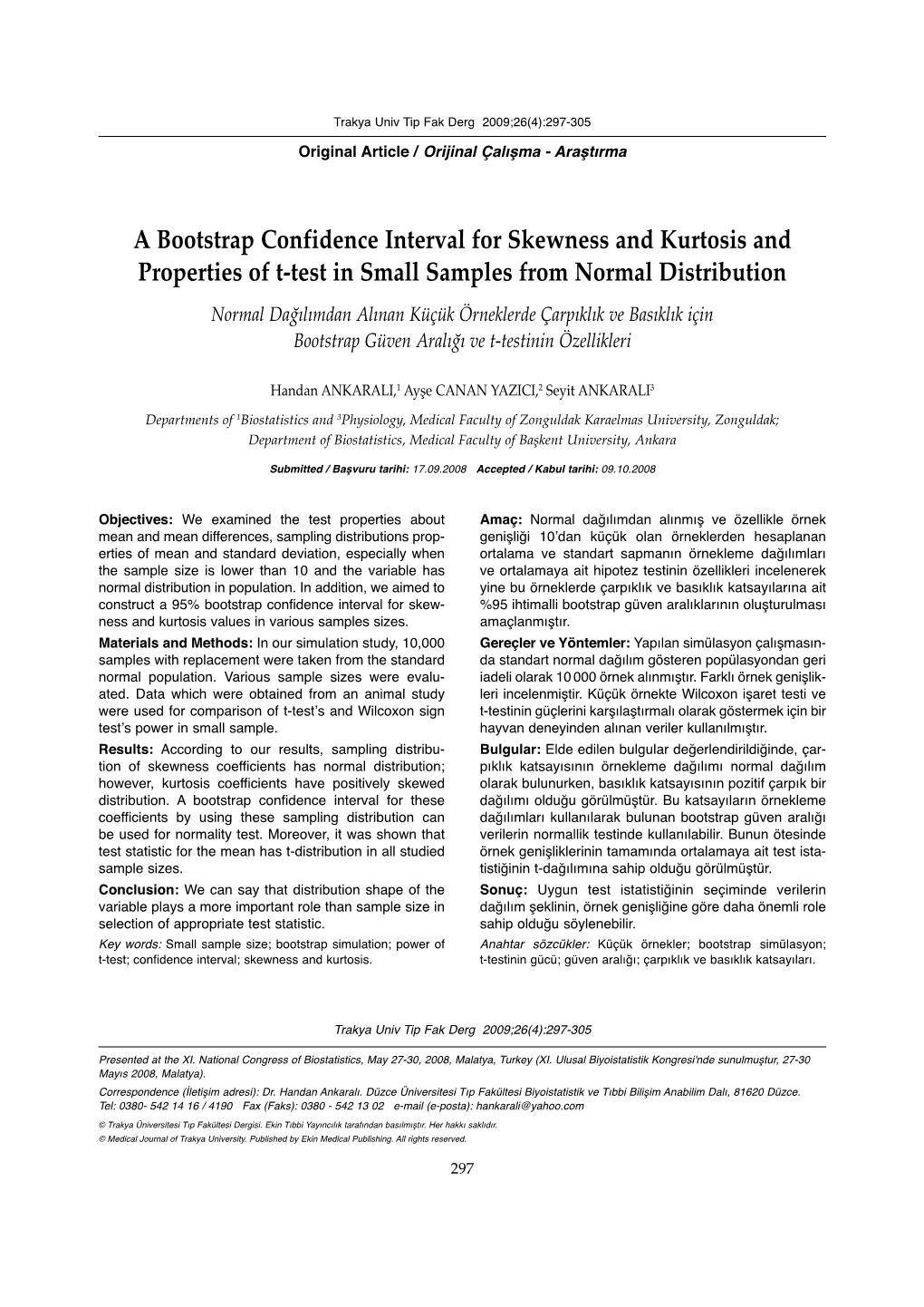 A Bootstrap Confidence Interval for Skewness and Kurtosis And