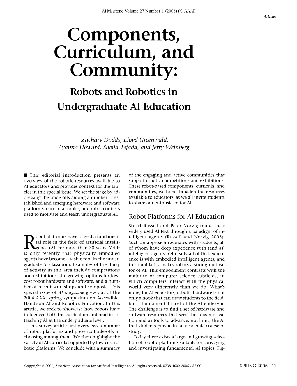 Components, Curriculum, and Community: Robots and Robotics in Undergraduate AI Education