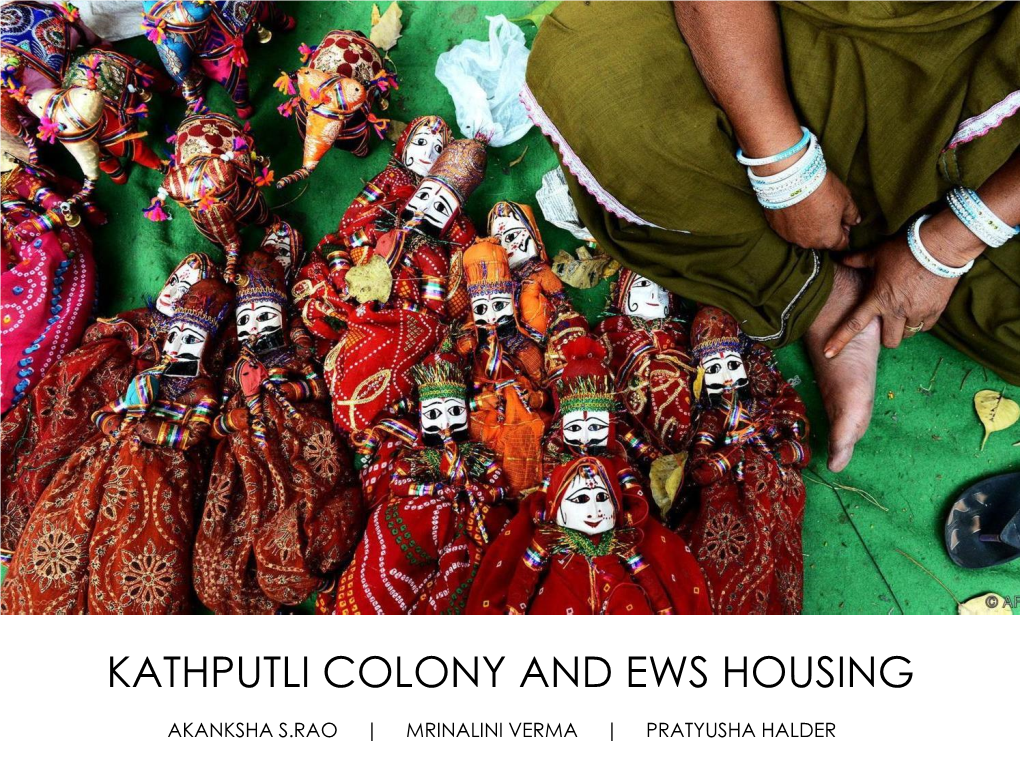 Kathputli Colony and Ews Housing