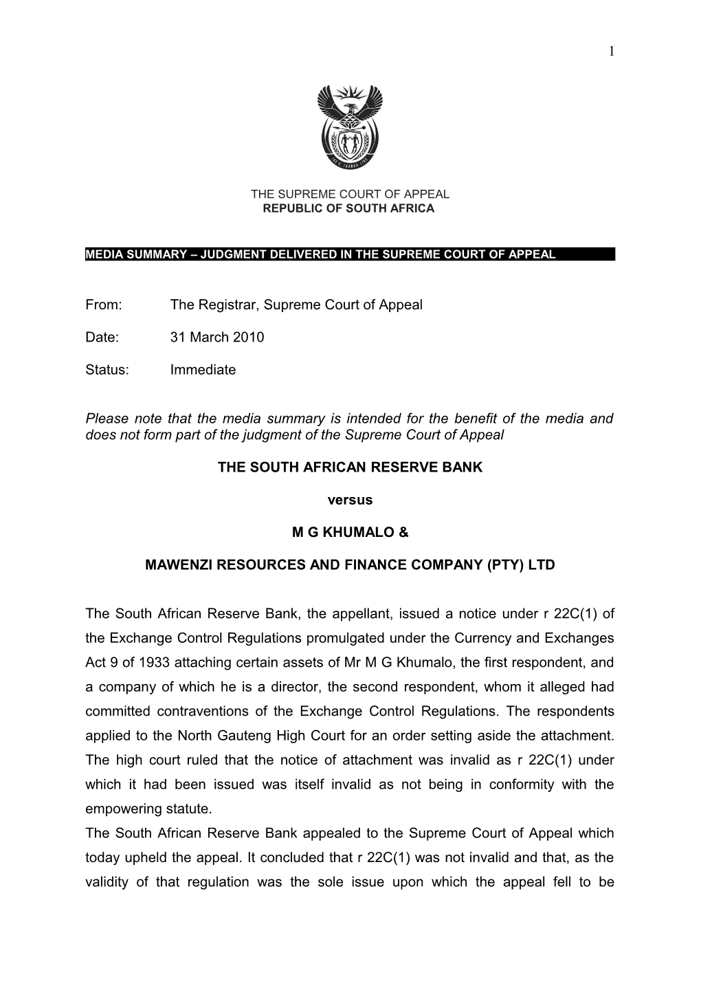 Today, 18 May 2004, the Supreme Court of Appeal Will Hear the Appeal of Mr Jongisile Fonjana