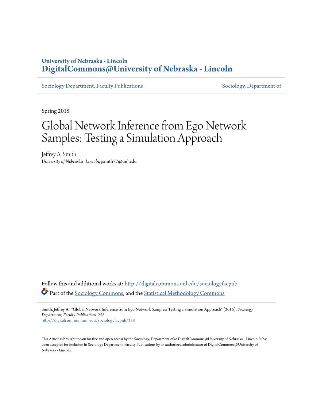 Global Network Inference from Ego Network Samples: Testing a Simulation Approach Jeffrey A