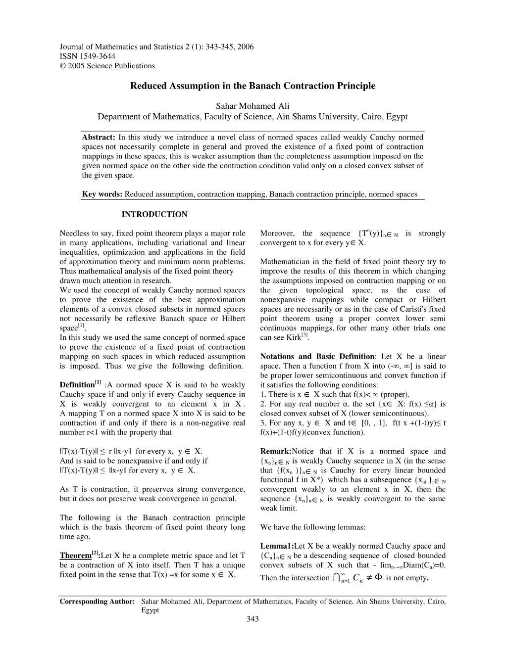 Reduced Assumption in the Banach Contraction Principle Φ≠ C <