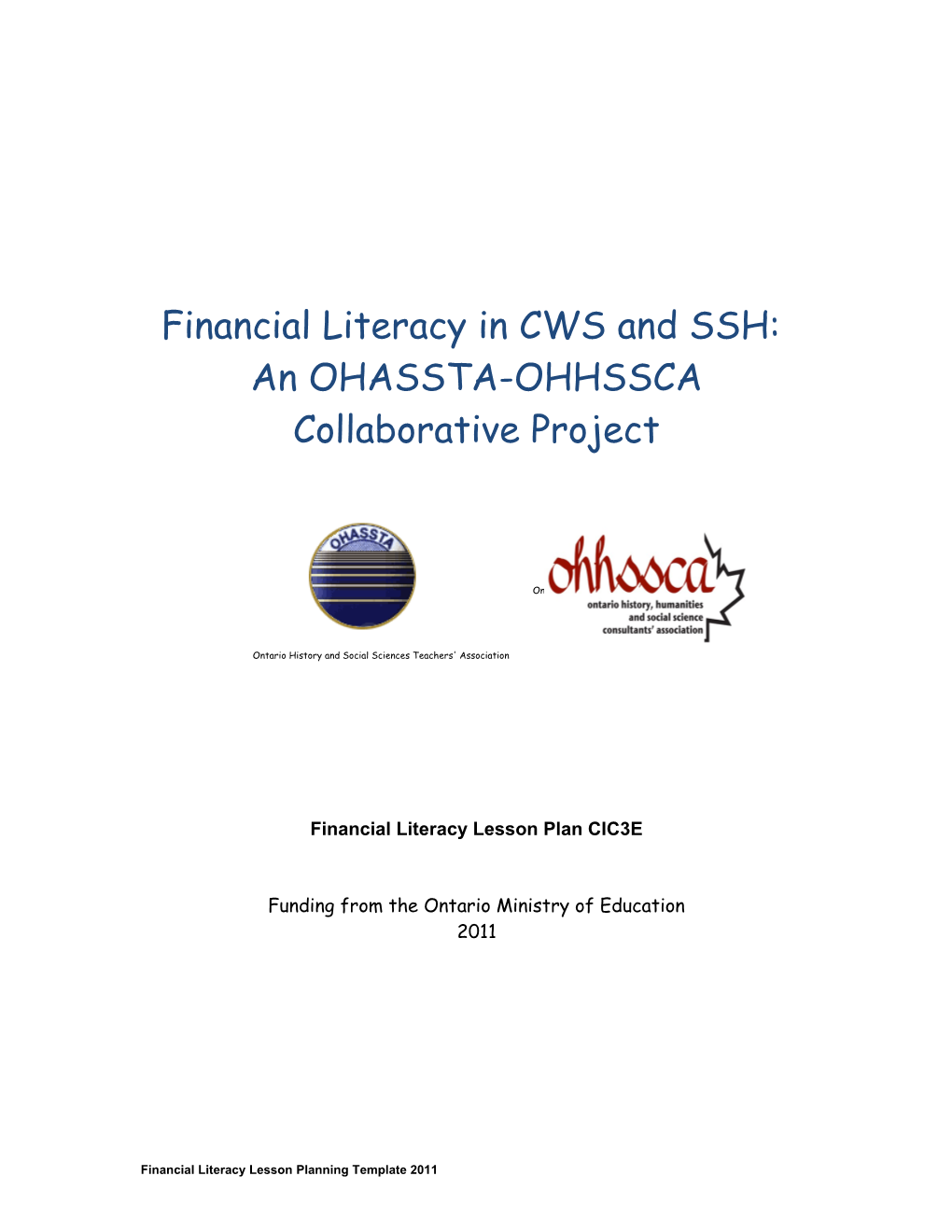 Financial Literacy in CWS and SSH