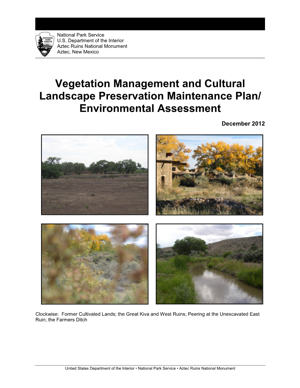 Vegetation Management and Cultural Landscape Preservation Maintenance Plan/ Environmental Assessment