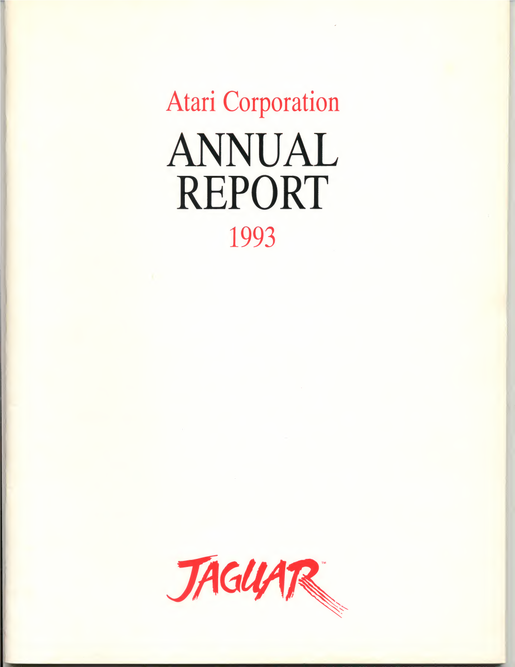 Atari Corporation ANNUAL REPORT 1993 to OUR SHAREHOLDERS