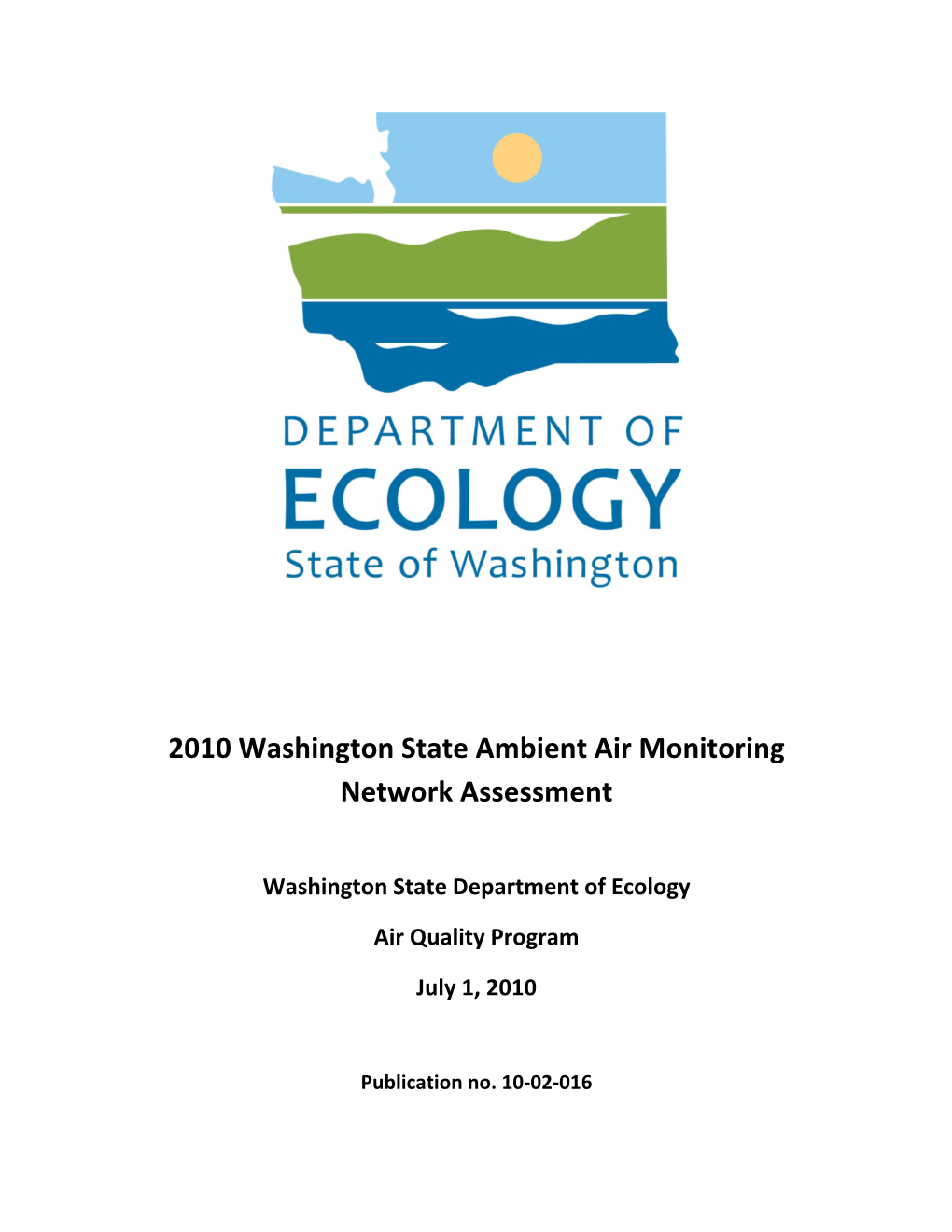 2010 Washington State Ambient Air Monitoring Network Assessment