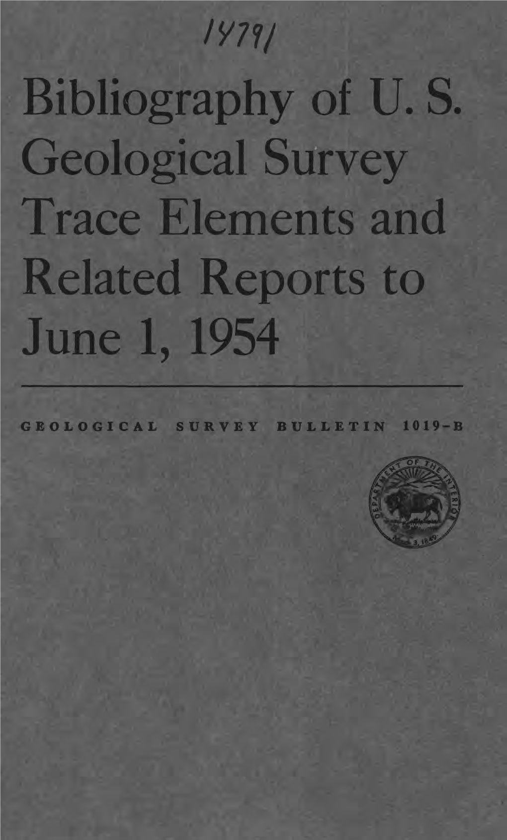 Bibliography of U. S. Geological Survey Trace Elements and Related Reports to June 1, 1954