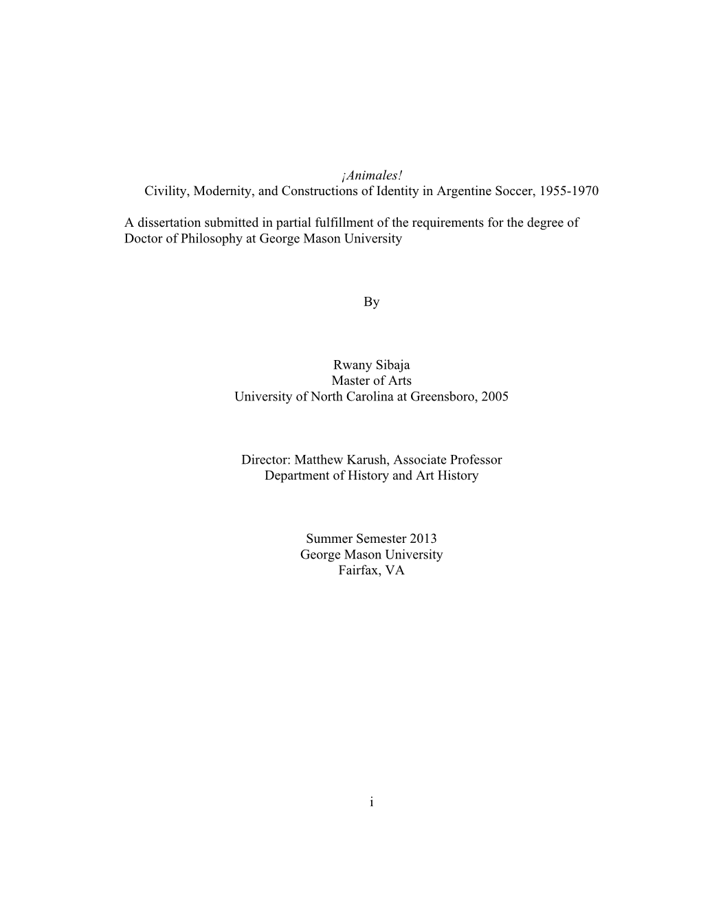 Civility, Modernity, and Constructions of Identity in Argentine Soccer, 1955-1970