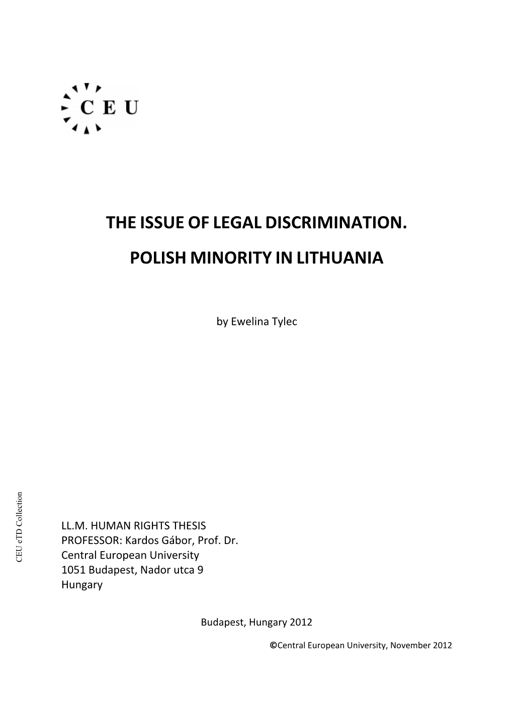 Theissueof Legal Discrimination. Polish Minority in Lithuania