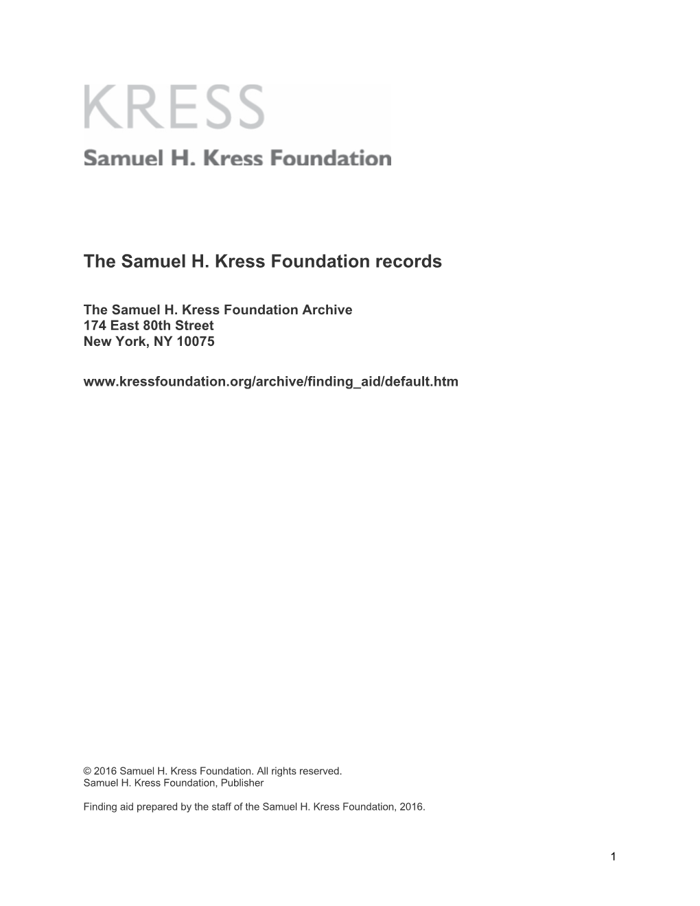 The Samuel H. Kress Foundation Records