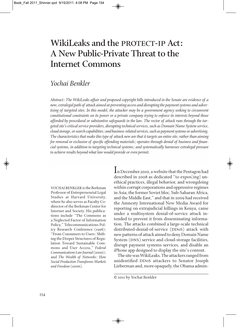 Wikileaks and the Protect-Ipact: a New Public-Private Threat to The