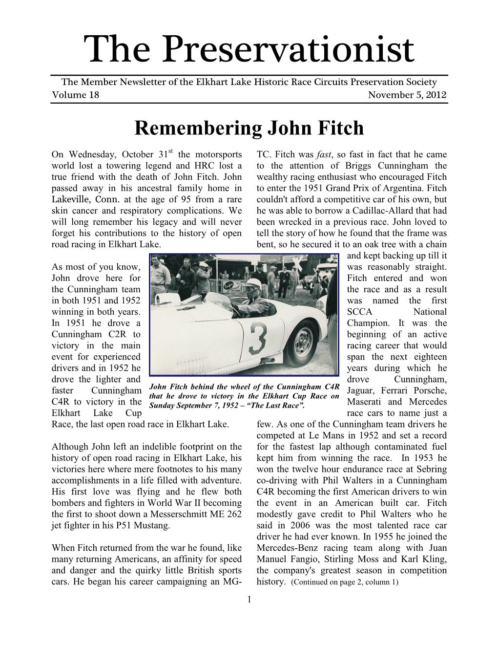 The Preservationist the Member Newsletter of the Elkhart Lake Historic Race Circuits Preservation Society Volume 18 November 5, 2012