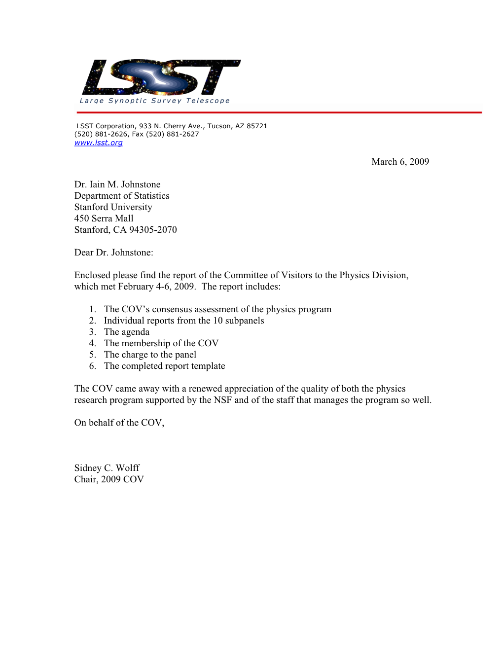 Report of the Committee of Visitors to the Physics Division, Which Met February 4-6, 2009