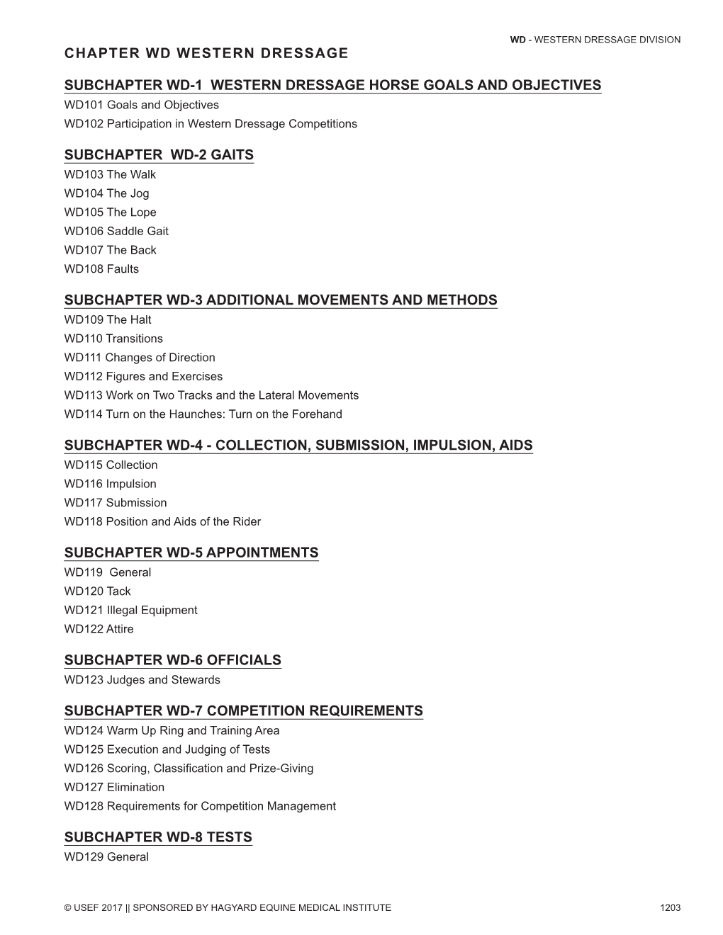 Chapter Wd Western Dressage Subchapter Wd-1 Western Dressage Horse Goals and Objectives Subchapter Wd-2 Gaits Subchapter Wd-3