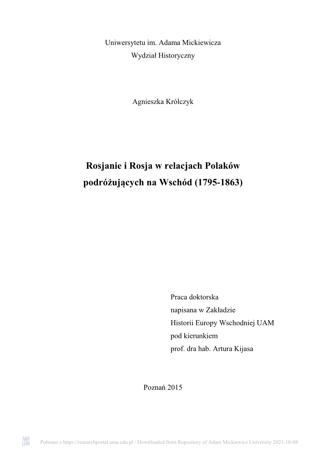 Rosjanie I Rosja W Relacjach Polaków Podróżujących Na Wschód (1795-1863)