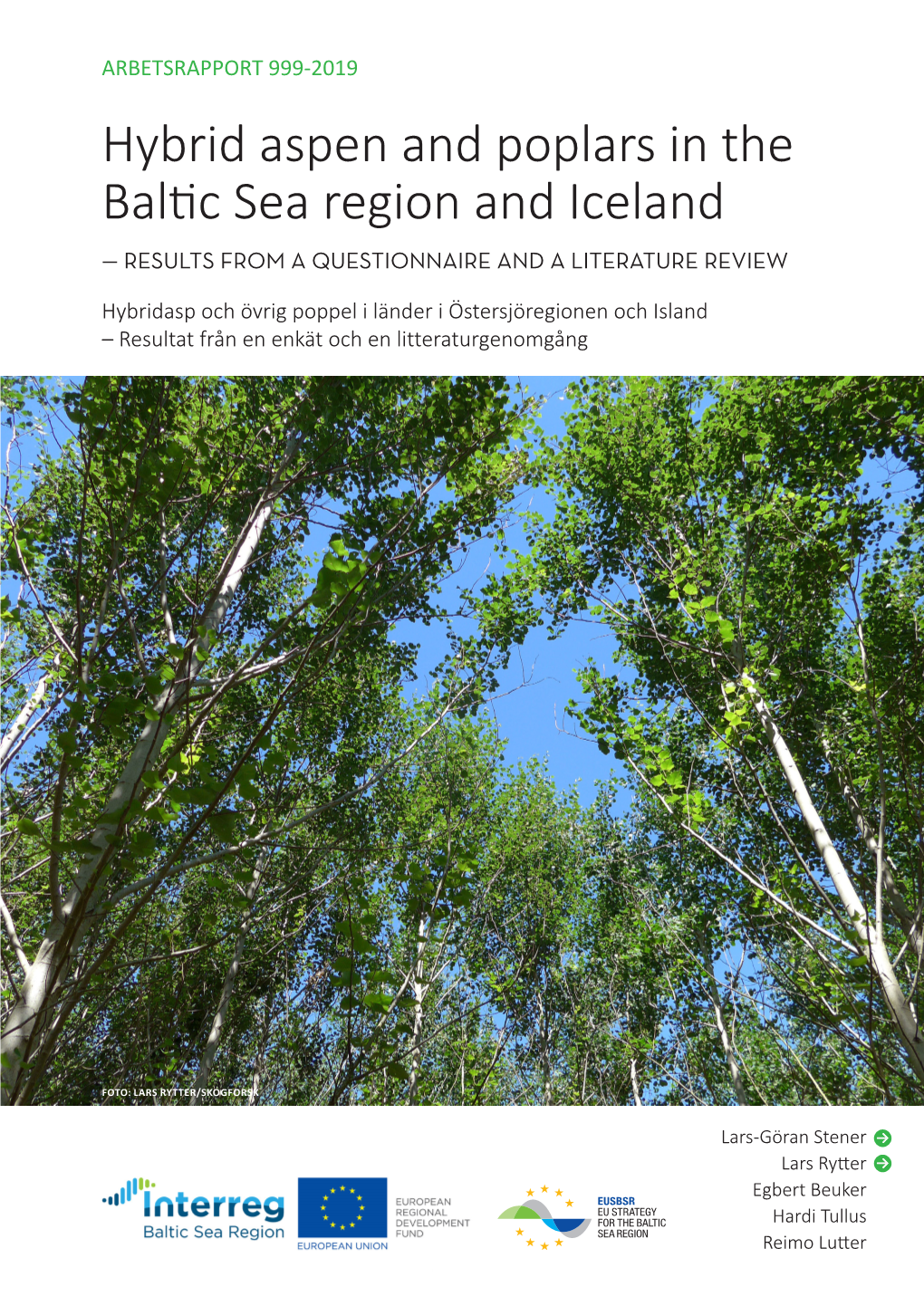 Hybrid Aspen and Poplars in the Baltic Sea Region and Iceland — RESULTS from a QUESTIONNAIRE and a LITERATURE REVIEW