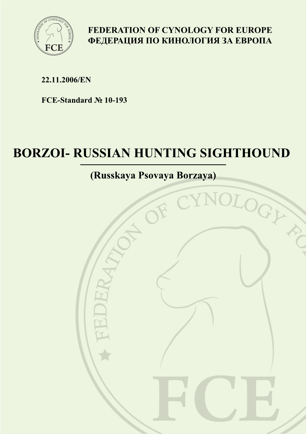 Borzoi- Russian Hunting Sighthound
