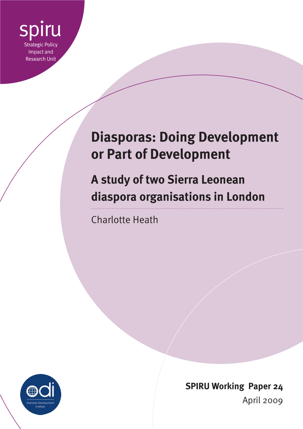 Diasporas: Doing Development Or Part of Development a Study of Two Sierra Leonean Diaspora Organisations in London