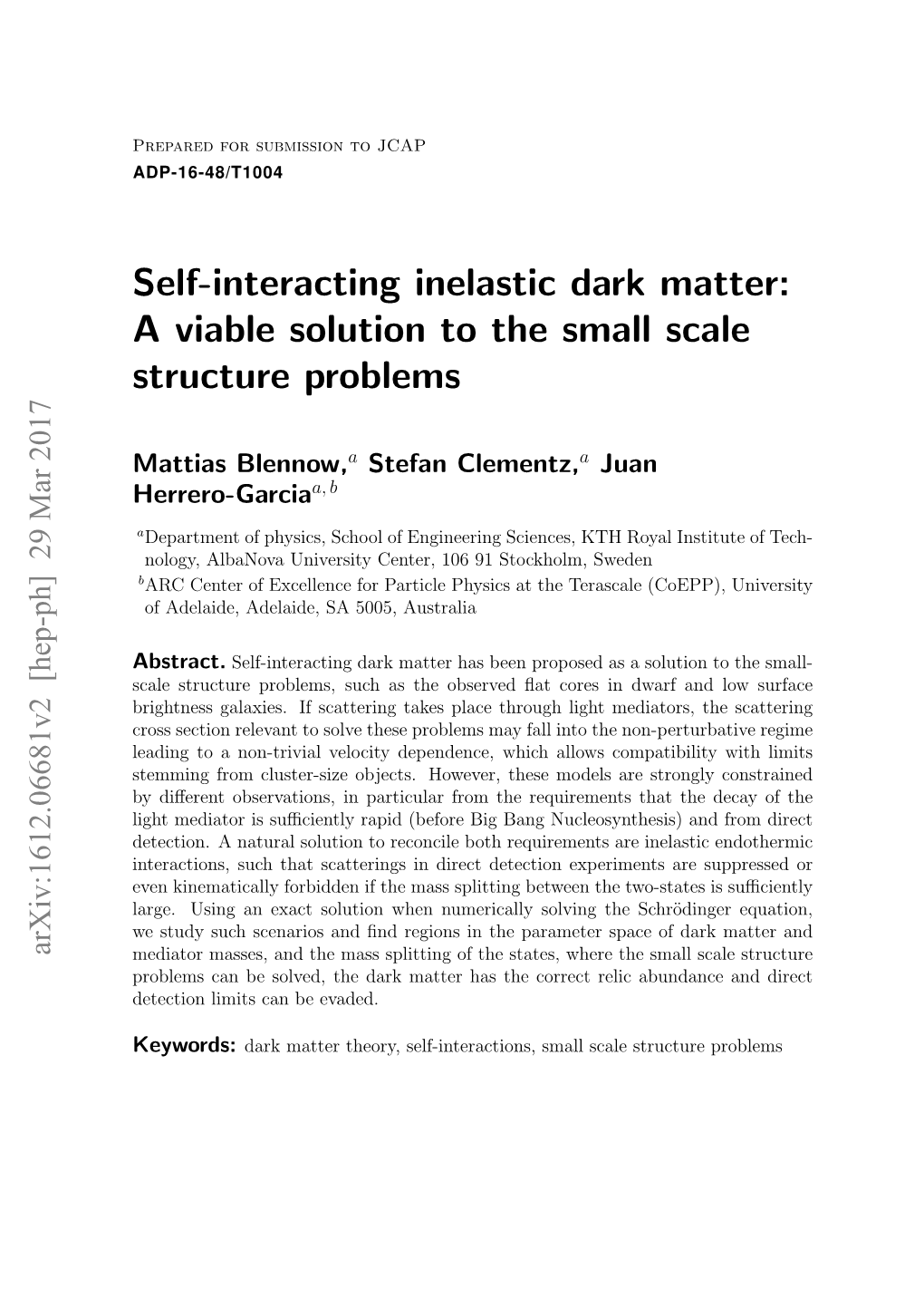 Self-Interacting Inelastic Dark Matter: a Viable Solution to the Small Scale Structure Problems