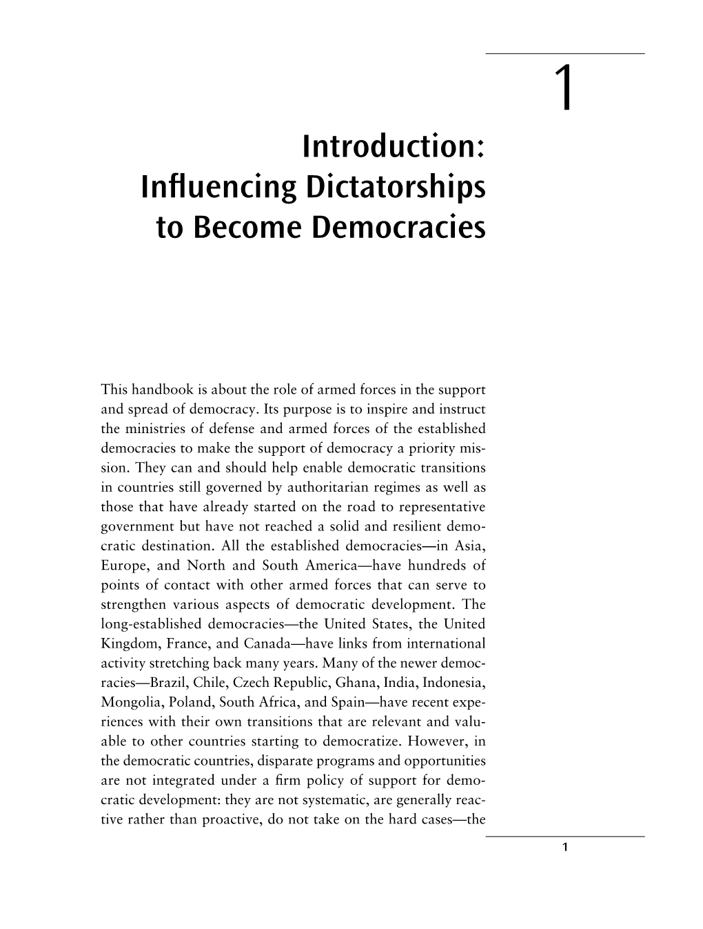 Introduction: Influencing Dictatorships to Become Democracies