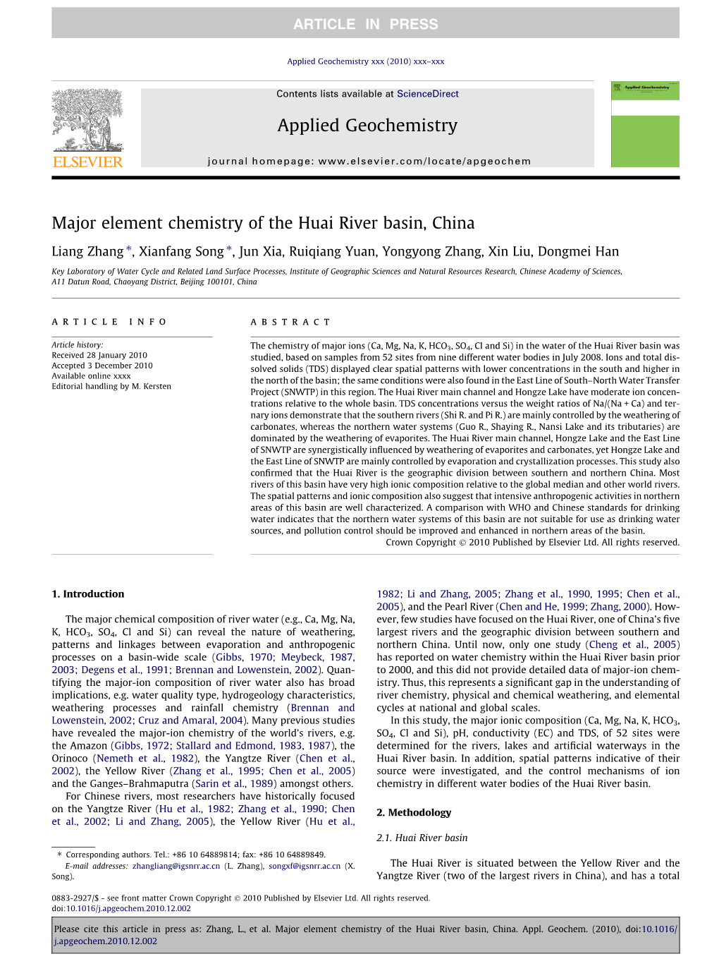 Major Element Chemistry of the Huai River Basin, China ⇑ ⇑ Liang Zhang , Xianfang Song , Jun Xia, Ruiqiang Yuan, Yongyong Zhang, Xin Liu, Dongmei Han