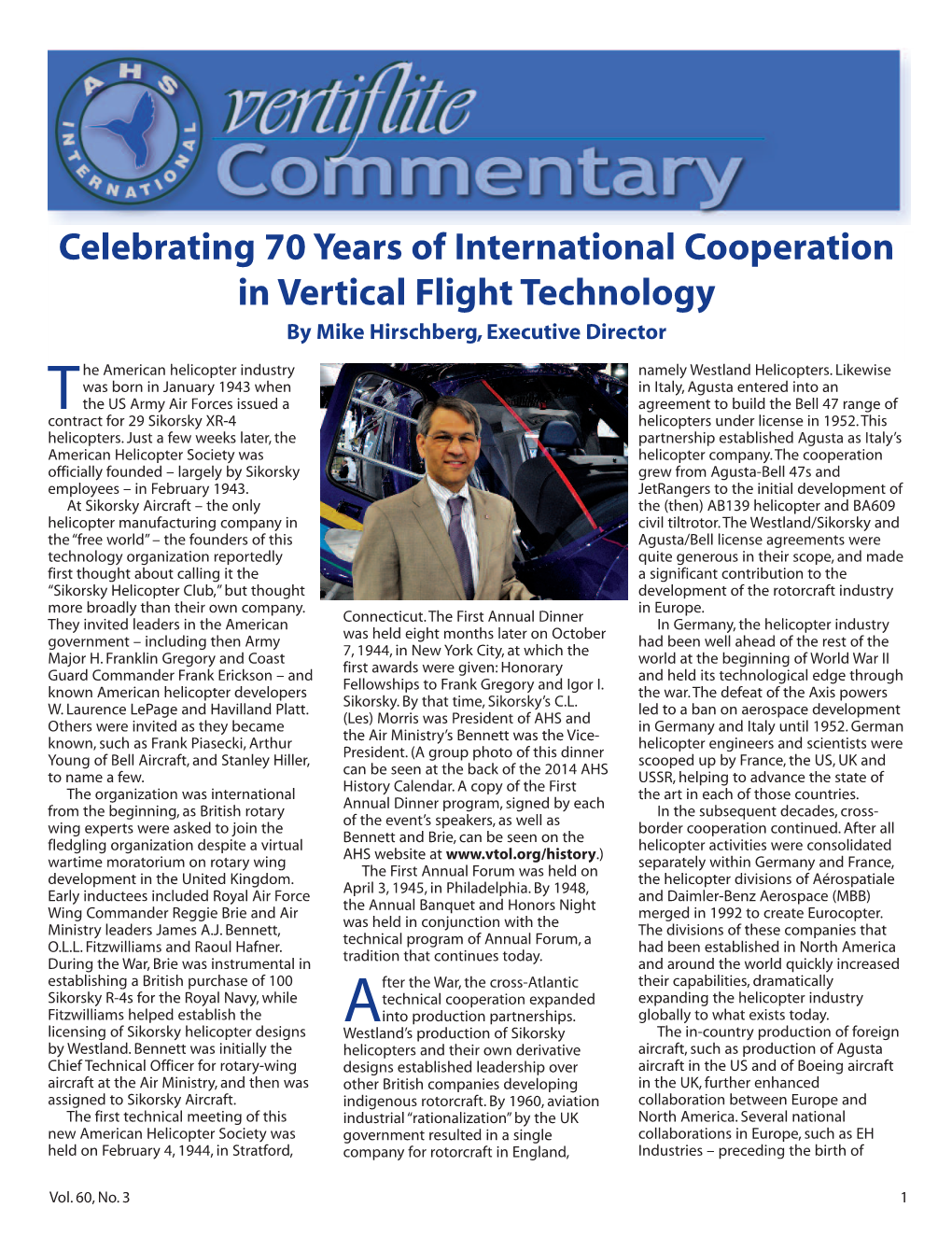 Celebrating 70 Years of International Cooperation in Vertical Flight Technology by Mike Hirschberg, Executive Director