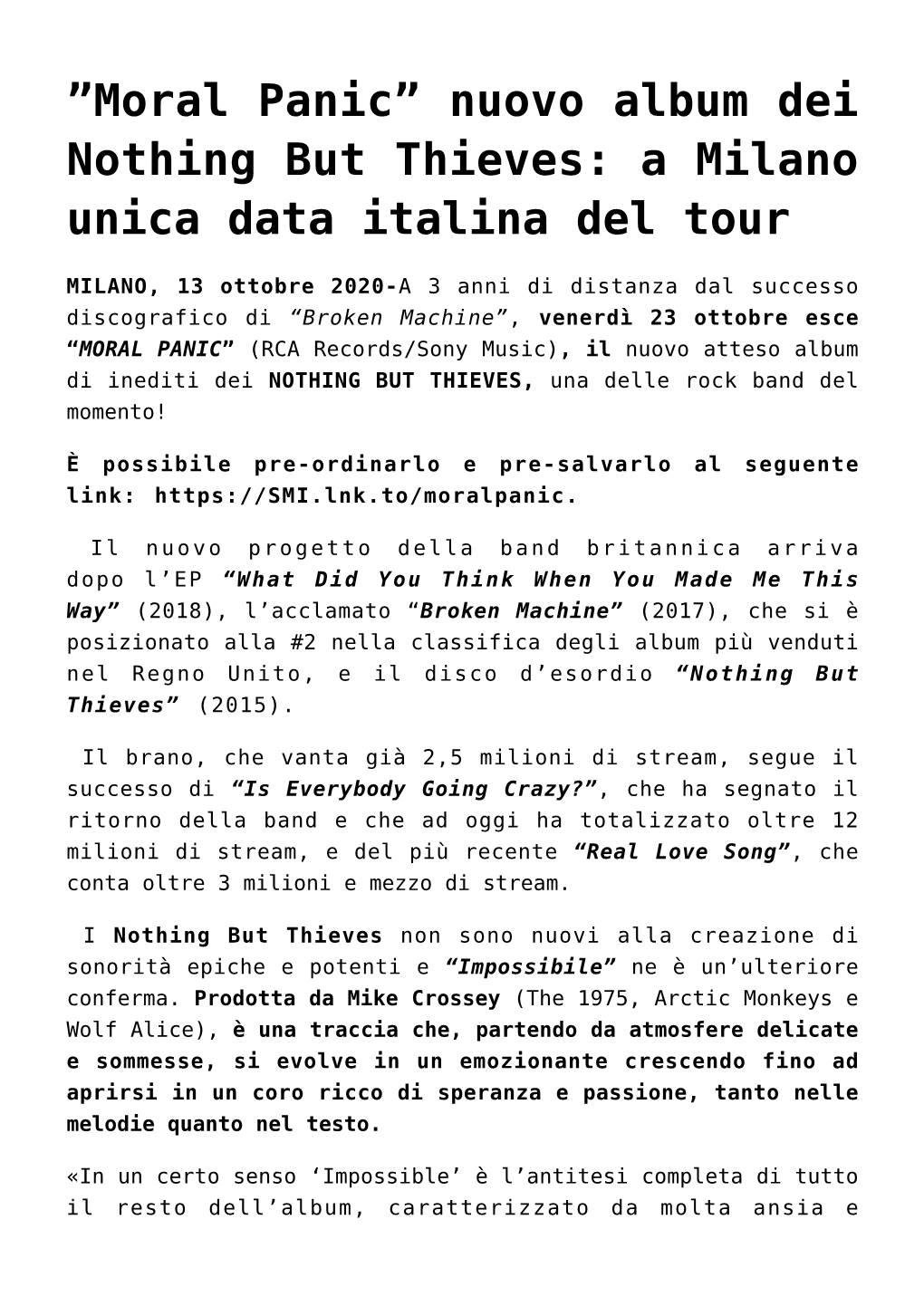 Nuovo Album Dei Nothing but Thieves: a Milano Unica Data Italina Del Tour