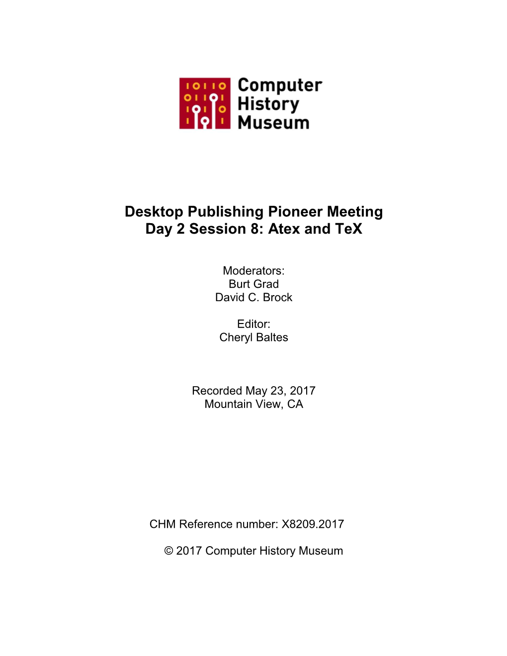Desktop Publishing Pioneer Meeting Day 2 Session 8: Atex and Tex
