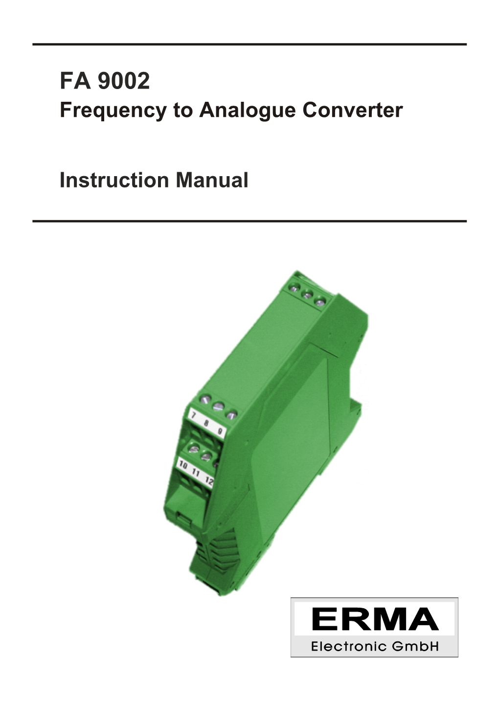 FA 9002 Frequenc Y to Analo Gue Converter