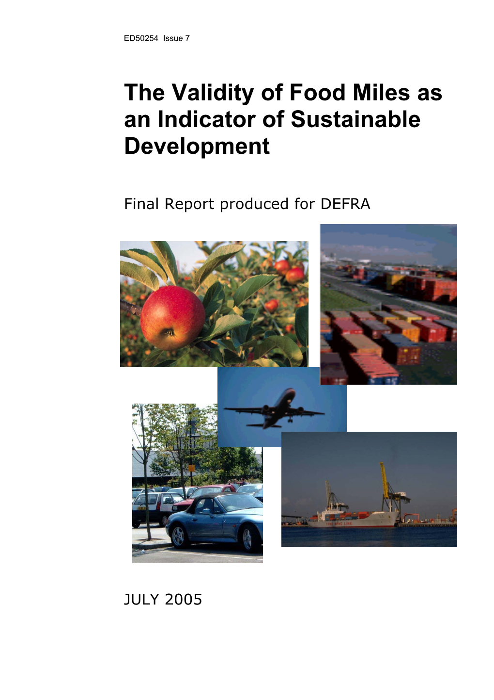 The Validity of Food Miles As an Indicator of Sustainable