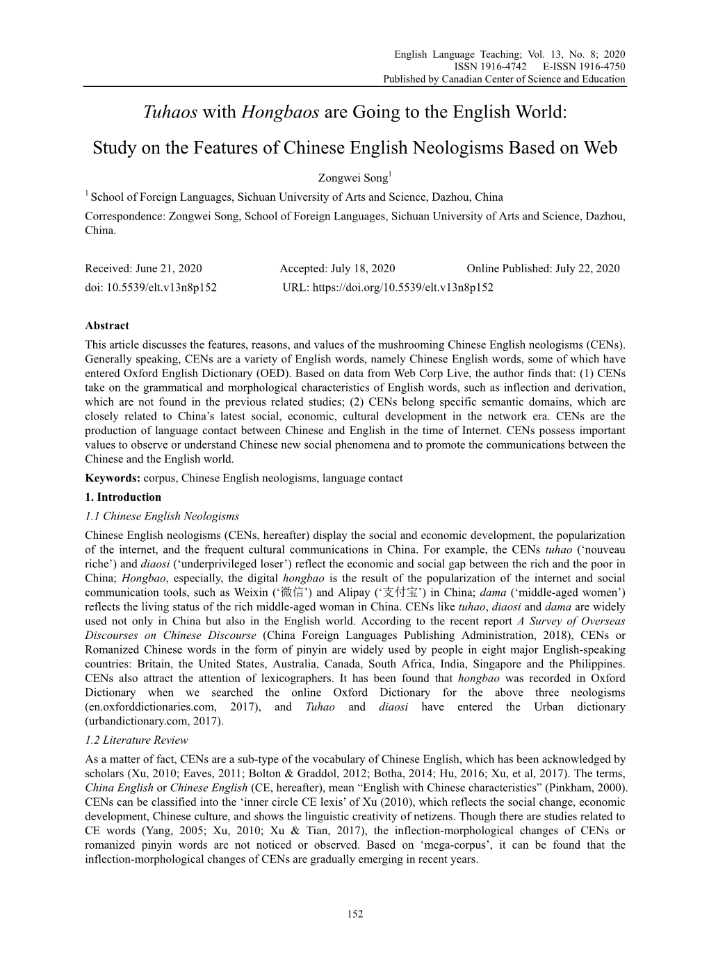 Study on the Features of Chinese English Neologisms Based on Web